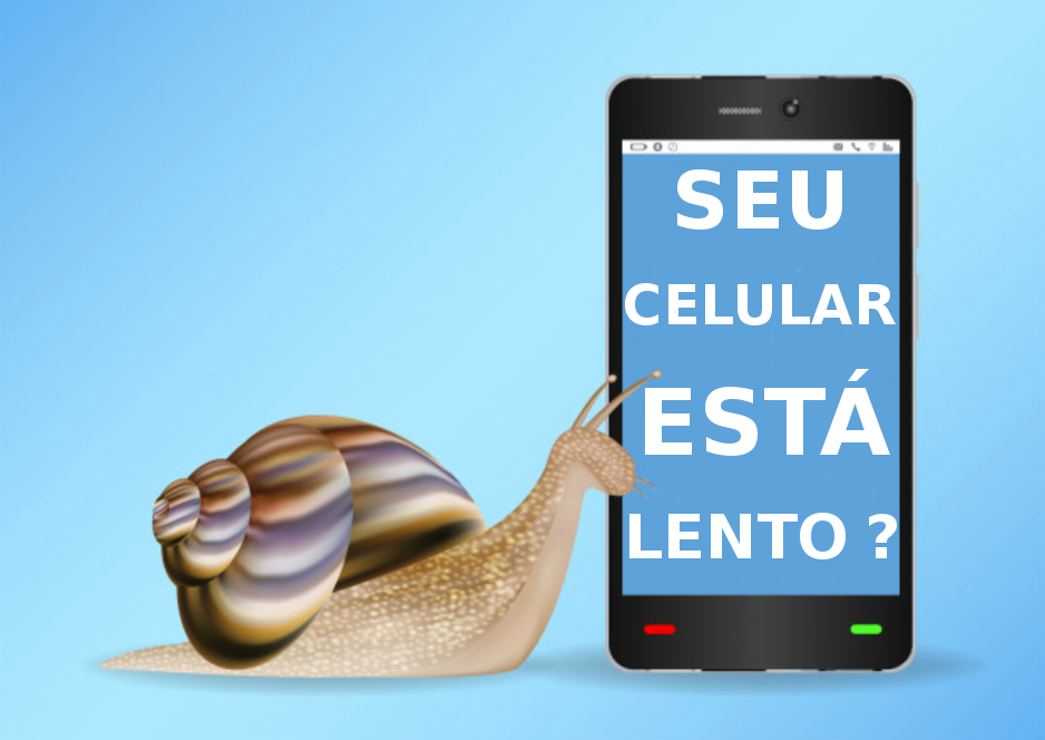 Celular lento ou travando? Veja os principais motivos e soluções